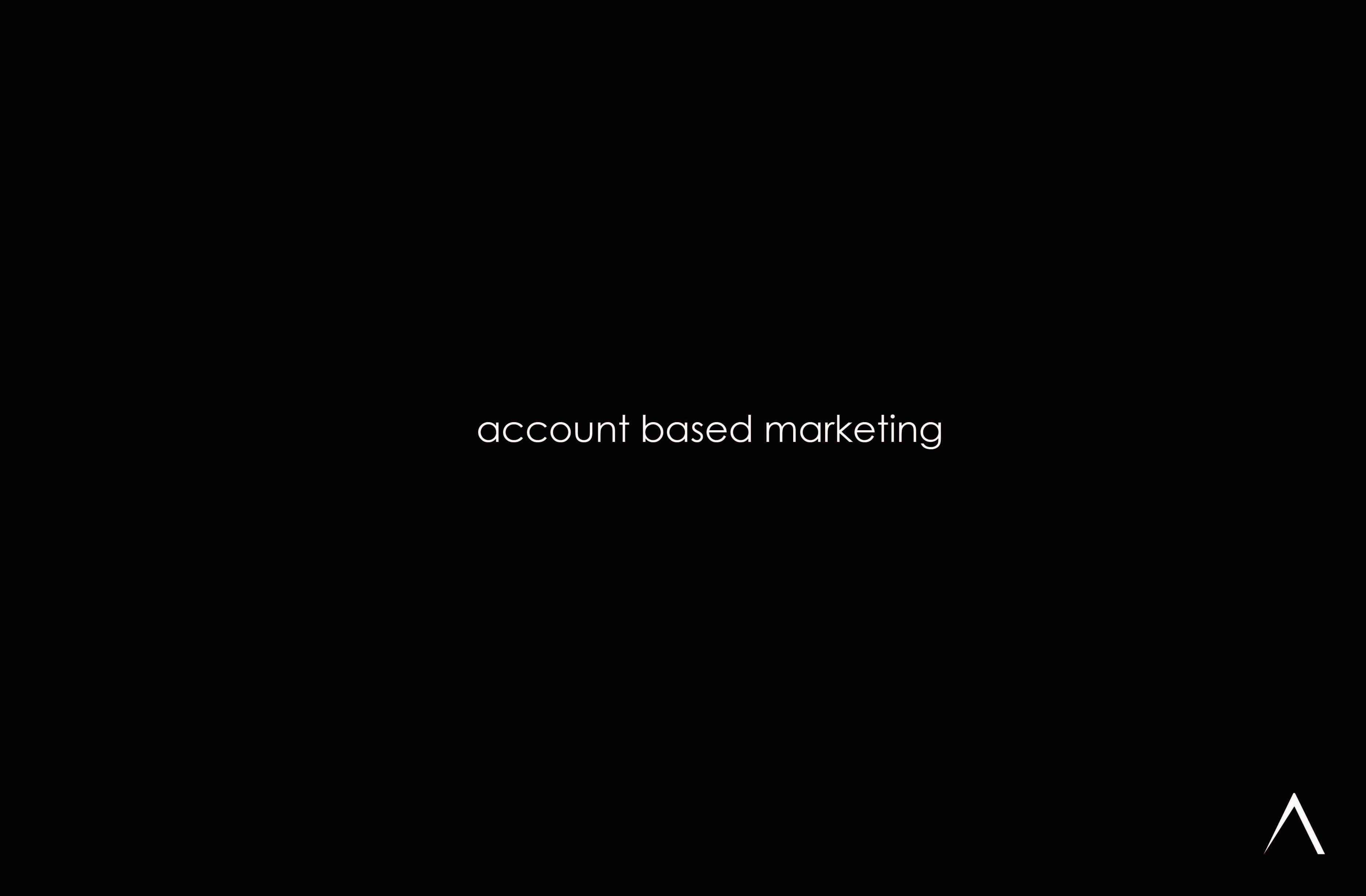 Account Based Marketing (ABM). Perché sfruttarlo. 