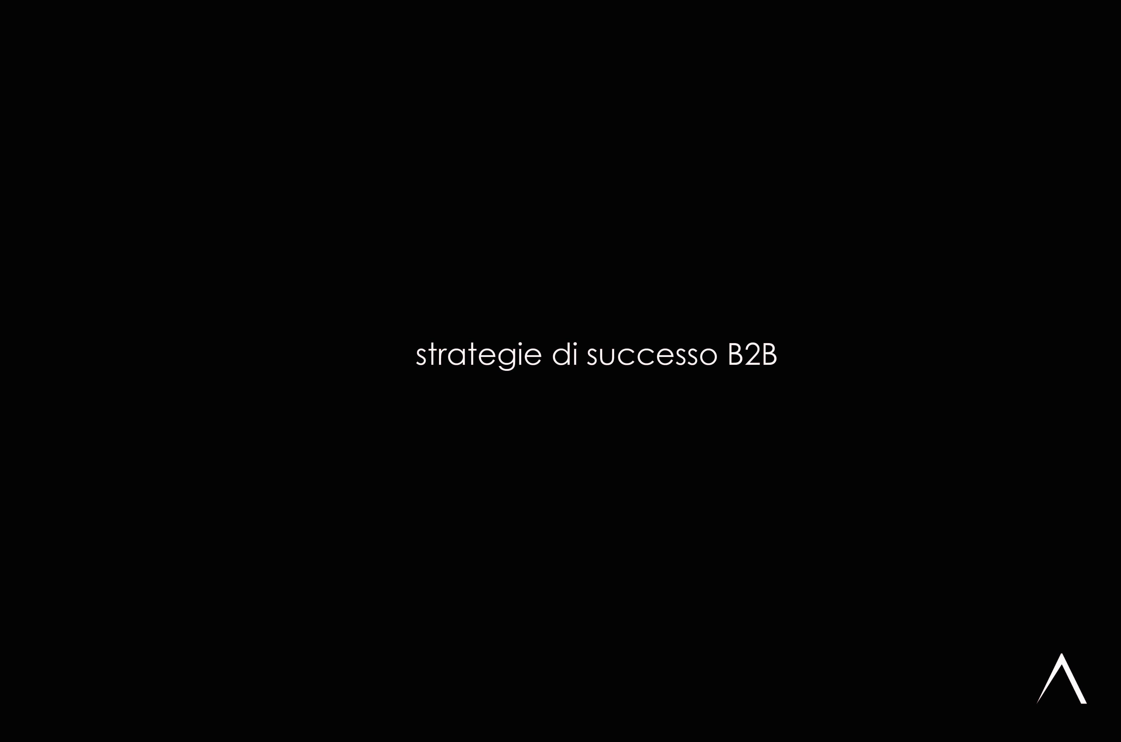 Le 9 strategie B2B di successo: strumenti e tattiche.